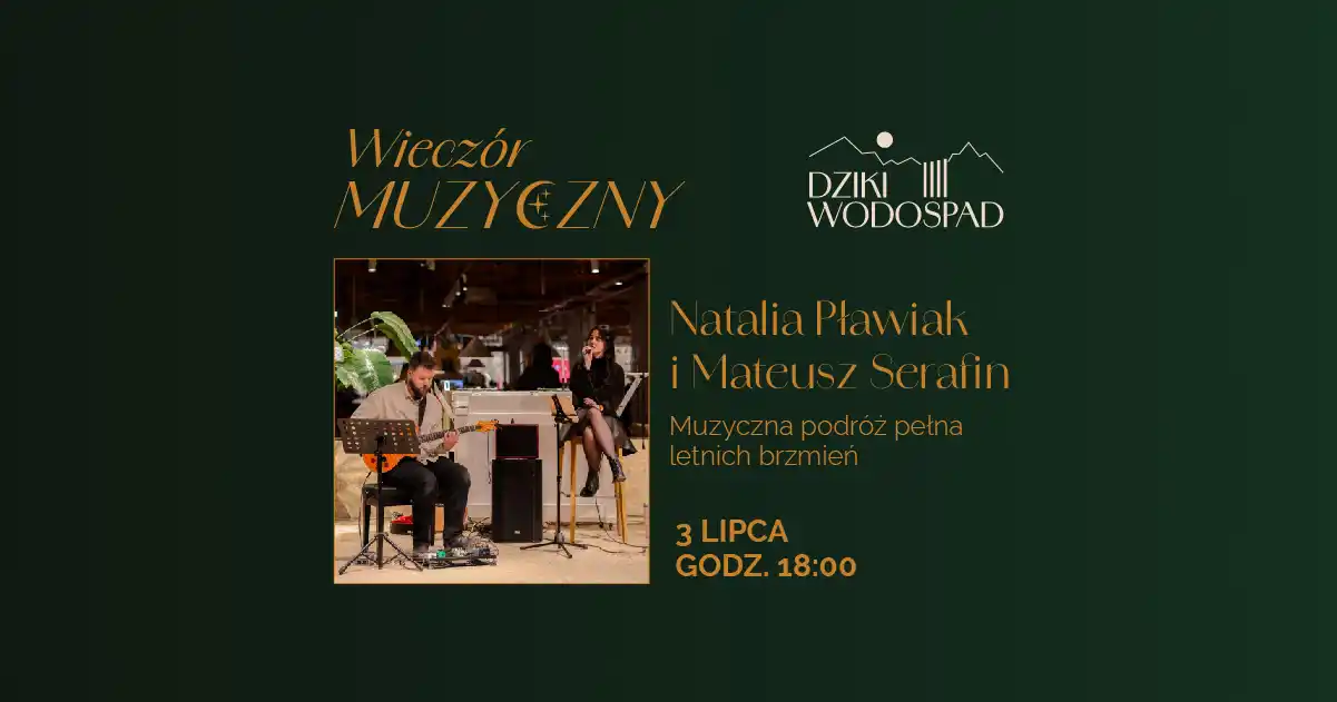 Wieczór muzyczny w Restauracji Dziki Wodospad